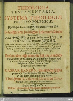 Theologia testamentaria, sive systema theologiae positivo-polemicae