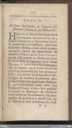 Chap. II. Naissance du Vicomte de Turenne, ses Alliances, Parens, & son Education