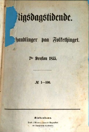 Forhandlinger i Folketinget. Ordentlige samling. 7. 1855, Nr. 1 - 100