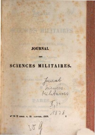 Journal des sciences militaires des armées de terre et de la mer. 21, 21 = A. 14. 1838