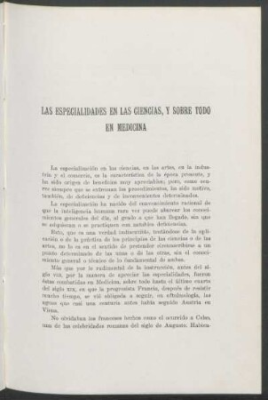 Las especialidades en las ciencias, y sobre todo en medicina