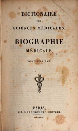 Dictionaire Des Sciences Médicales - Biographie Médicale. 7, Rhaz - Z