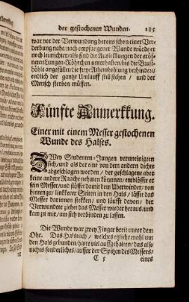185-206, Fünfte Anmerkkung. Einer mit einem Messer gestochenen Wunde des Halses. Sechste Anmerkkung. Eines / durch einen Stos / verwundeten Maagens. Siebende Anmerkung. Einer Stos-Wunde des Unter-Leibes.