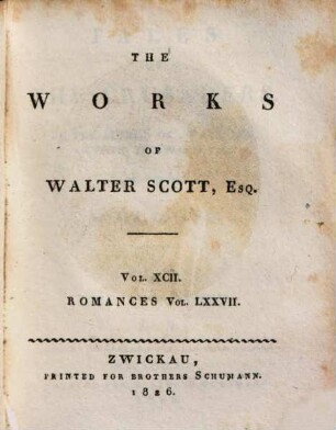 The Works of Walter Scott, Esq., 92. Tales of the crusaders ; Vol. 2, The betrothed ; Vol. 2