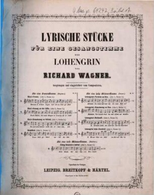 Lyrische Stücke für eine Gesangstimme aus Lohengrin. 2, Elsa's Gesang an die Lüfte : (Akt 2, Scene 2)