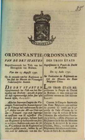 Ordonnantie Van De Dry Staten Representerende het Volk van het Hertogdom van Brabant. Van den 23 Augusti 1790 : = Ordonnance Des Trois États Representant Le Peuple Du Duche' De Brabant. Du 23 Août 1790