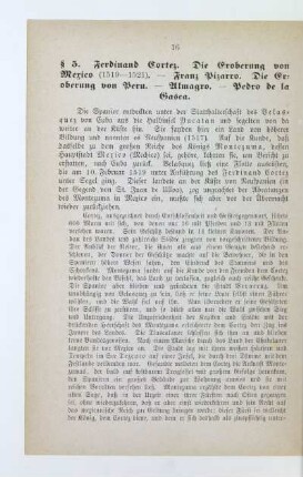§ 5. Ferdinand Cortez. Die Eroberung von Mexico (1519-1521). - Franz Pizarro. Die Eroberung von Peru. - Almagro. - Pedro de la Gasca