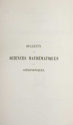 7: Bulletin des sciences mathématiques et astronomiques