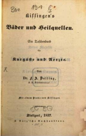 Kissingen's Bäder und Heilquellen : ein Taschenbuch für Kurgäste und Ärzte