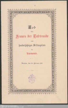 Lob den Frauen der Tafelrunde zum hundertjährigen Stiftungsfeste der Harmonie : Dresden, den 20. Februar 1886