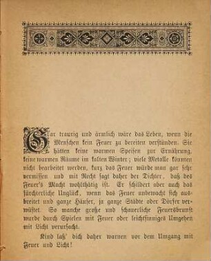 Kind hüte dich vor Feuer und Licht! : Eine freundliche aber ernste Warnung