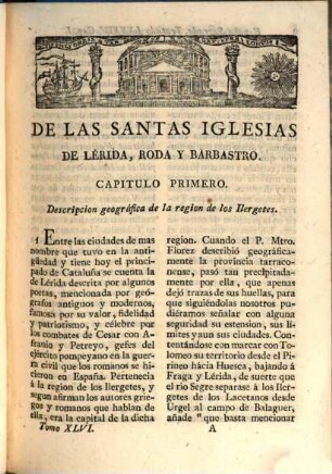 España sagrada : theatro geographico-historico de la Iglesia de España ; origen, divisiones, y limites de todas sus provincias ; antiguedad, traslaciones, y estado antiguo, y presente de sus sillas, con varias dissertaciones criticas, 46. Tratado LXXXIV. de las Santas Iglesias de Lérida, Roda y Barbastro en su estado antiguo