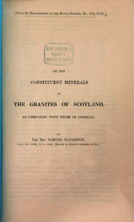 On the constituent minerals of the granites of Scotland,, as compared with those of Donegal