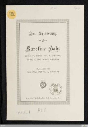Zur Erinnerung an Frau Karoline Hahn : geboren 14. Oktober 1861 in Hessigheim, beerdigt 5. März 1919 in Schorndorf