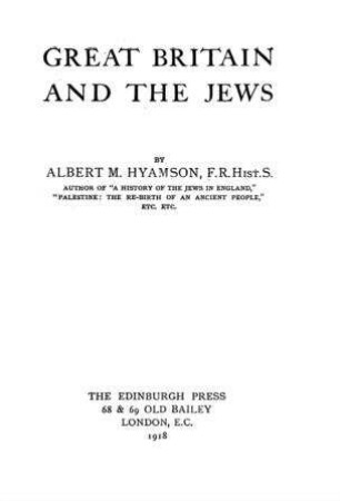 Great Britain and the Jews / by Albert M. Hyamson