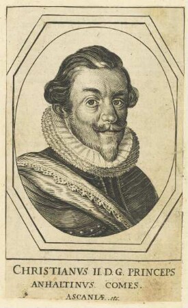 Bildnis Christianvs II., Princeps Anhaltinvs