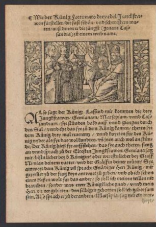 Wie der Künig Fortunato drey edel Junckfrawen fürstellet/ ...