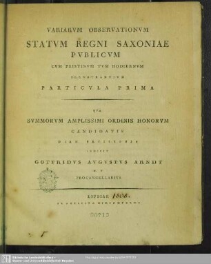 1: Variarum observationum nunc statum regni Saxoniae publicum cum pristinum tum hodiernum illustrantium particula ...