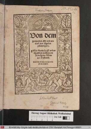 Von dem || Zenhenden. Ob vnd wie || mañ den z°ugeben || pflichtig sey.|| Mit Sendtbrieff an das || Christlich heueflein im || Rinckgaw/ Men=||tzer Bistnmb.|| Durch D: Casparn Hedion.||