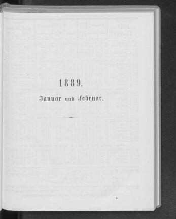 1889. Januar und Februar.