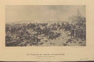 "Der Vormarsch der badischen Grenadierbrigade im Gefechte bei Nuits, 18. Dezember 1870."