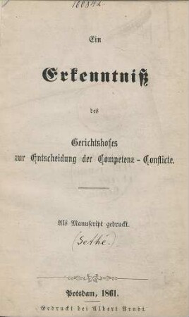Ein Erkenntniss des Gerichtshofes zur Entscheidung der Competenz-Conflicte