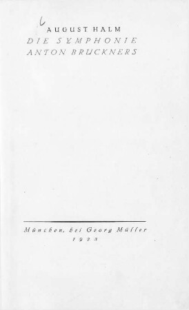 Die Symphonie Anton Bruckners