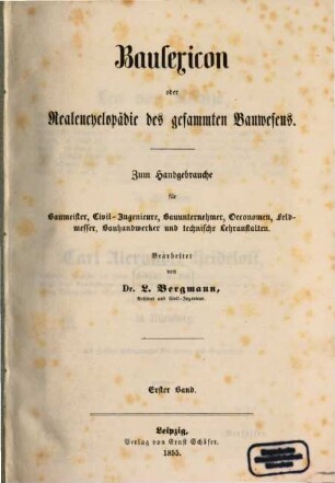 Baulexicon oder Realencyclopädie des gesammten Bauwesens, I