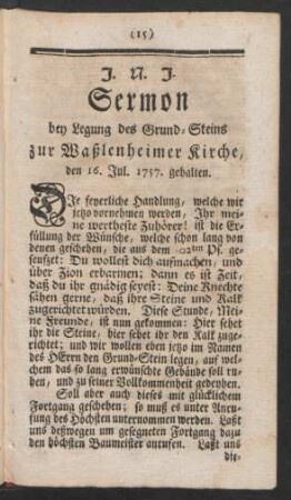 Sermon bey Legung des Grund-Steins zur Waßlenheimer Kirche, den 16. Jul. 1757. gehalten