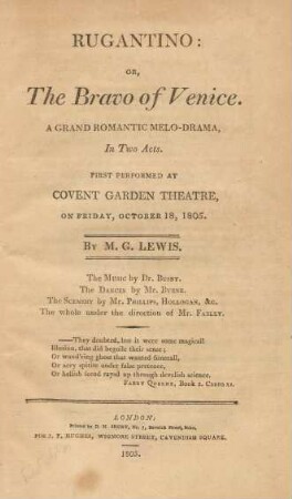 Rugantino; or, the bravo of Venice : a grand romantic melo-drama, in two acts ; first performed at Covent Garden Theatre, on Friday, October 18, 1805