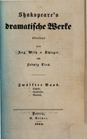 Shakspeare's dramatische Werke, 12. Othello. Cymbeline. Macbeth