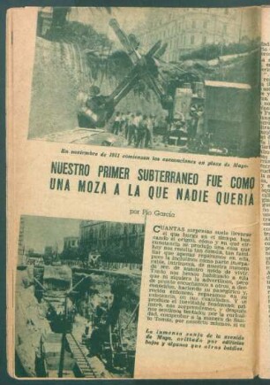 Nuestro primer subterráneo fue como una moza a la que nadie quería