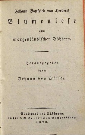 Johann Gottfried von Herder's Blumenlese aus morgenländischen Dichtern