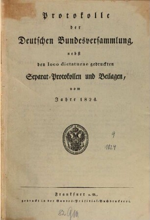 Protokolle der Deutschen Bundesversammlung. [9.] 1824 = Sitzung 1 - 26 = 15. Jan. - 26. Aug.