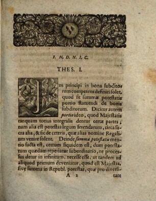 Diss. inaug. iur. de iure principis circa bona subditorum, lingua vernacula: In wie weit sich das Recht eines Landesherrn über den Willen und das Vermögen seiner Unterthanen erstrecke