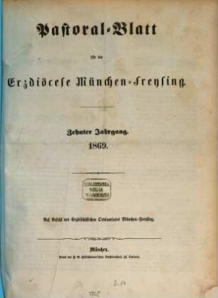 Pastoral-Blatt für die Erzdiöcese München-Freising. 10. 1869