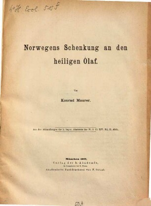 Norwegens Schenkung an den heiligen Ólaf