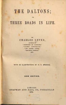 The Daltons : or three roads in life