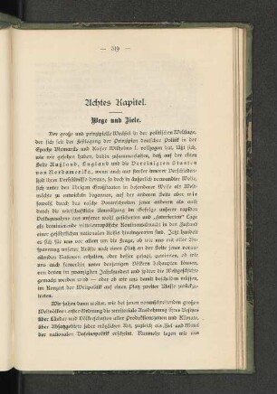 Achtes Kapitel. Wege und Ziele.