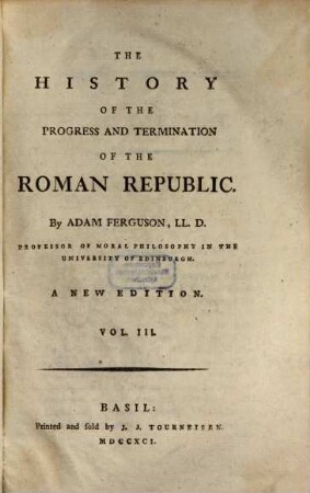 The history of the progress and termination of the Roman republic. 3