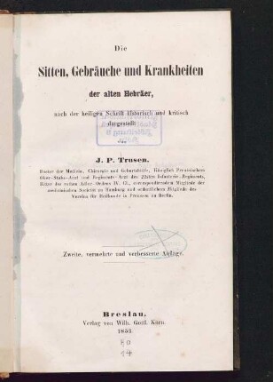 Die Sitten, Gebräuche und Krankheiten der alten Hebräer : nach der heiligen Schrift historisch und kritisch dargestellt