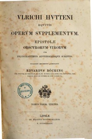 Epistolae obscurorum virorum : cum inlustrantibus adversariisque scriptis. [1], Textus