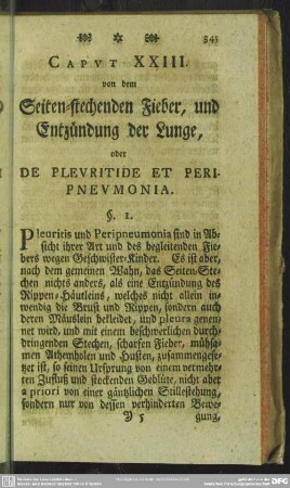 Caput XXIII. von dem Seiten-stechenden Fieber, und Entzündung der Lunge, oder De Pleuritide Et Peripneumonia