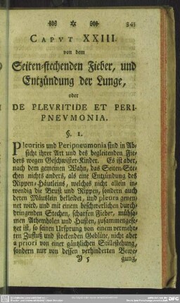 Caput XXIII. von dem Seiten-stechenden Fieber, und Entzündung der Lunge, oder De Pleuritide Et Peripneumonia