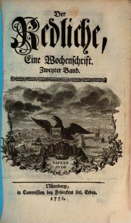 Der Redliche : eine Wochenschrift. 2. 1751