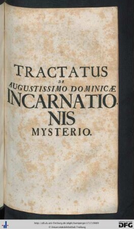 Tractatus de Augustissimo Dominicae Incarnationis Mysterio.