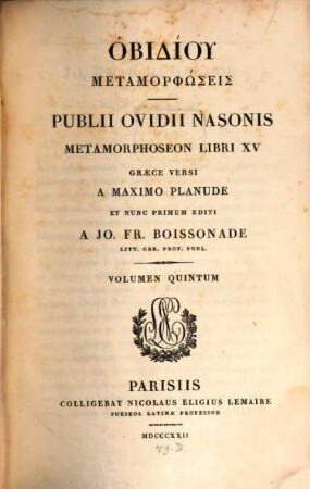 Publius Ovidius Naso : = Publii Ovidii Nasonis Metamorphoseon libri XV, 5. Obidiu Metamorphōseis