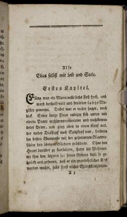 Also Elias selbst mit Leib und Seele. Erstes Kapitel.