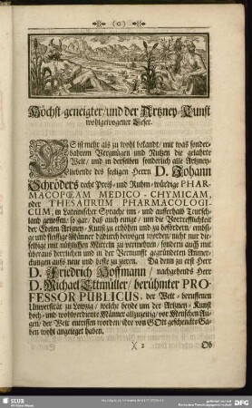 [Vorrede] Höchst- geneigter, und der Artzney-Kunst wohlgewogener Leser