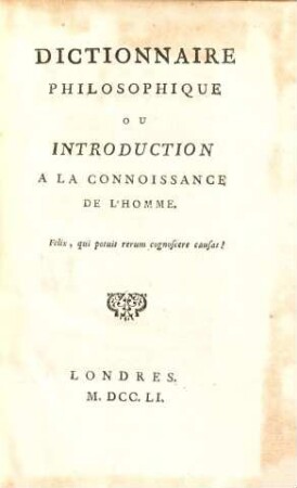 Dictionnaire Philosophique Ou Introduction A La Connoissance De L'Homme